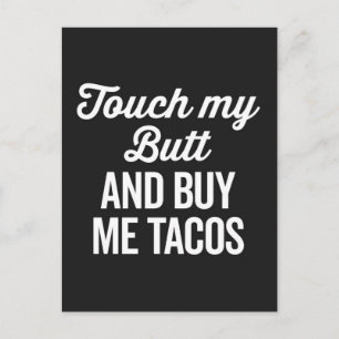 Touch My Butt Funny Quote Postcard