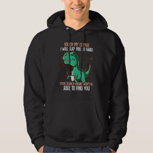 Touch My Coffee I Will Slap You So Hard 7 Hoodie