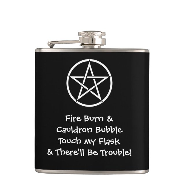 Touch my Flask There'll be Trouble Pagan Hip Flask (Front)
