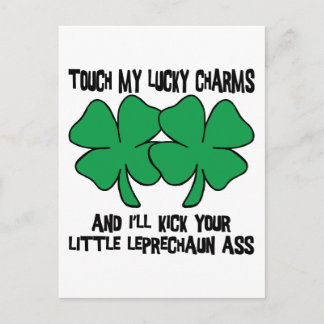 Touch My Lucky Charms - I'll Kick Your... Postcard