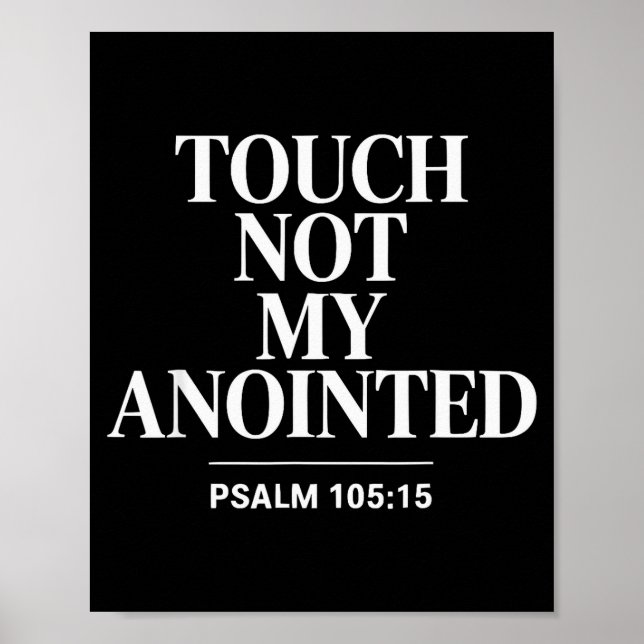 Touch Not My Anointed Bible Verse Religious Christ Poster (Front)