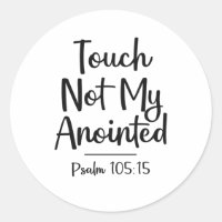 Touch Not My Anointed Christian Quote