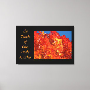 Touch of One Heals Another Canvas Art Leaves