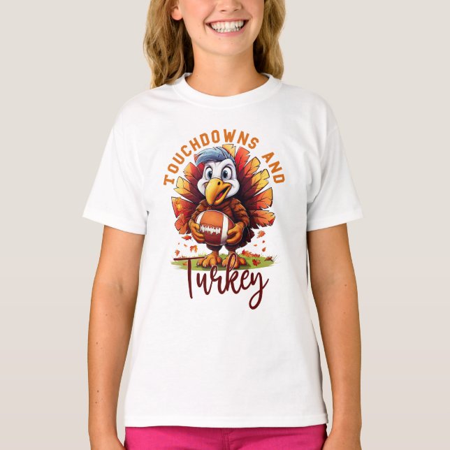 Touchdown and Turkey Thanksgiving T-Shirt (Front)