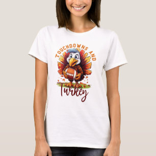 Touchdown and Turkey Thanksgiving T-Shirt