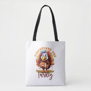 Touchdown and Turkey Thanksgiving Tote Bag
