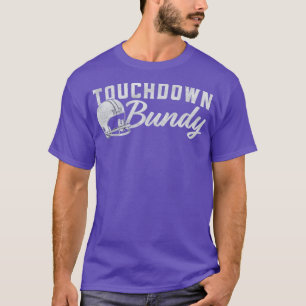 Touchdown Bundy T-Shirt