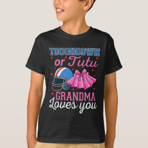 Touchdown Or Tutu Grandma Loves You Football Gende T-Shirt