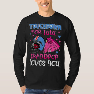 Touchdown Or Tutu Grandpop Loves You Football Gend T-Shirt