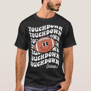 Touchdown Season Women Men Girl & Boy Football Ret T-Shirt