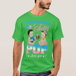 Touchdowns or Tutus POP Loves You Gender Reveal T-Shirt