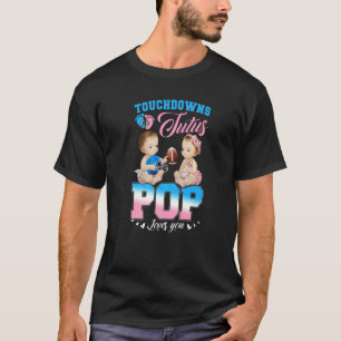 Touchdowns Or Tutus Pop Loves You Gender Reveal T-Shirt