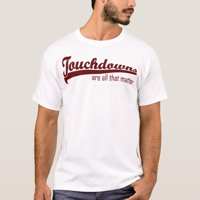 Touchdowns T-Shirt (Front)