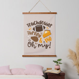 Touchdowns Turkey & Pie   Oh My Hanging Tapestry