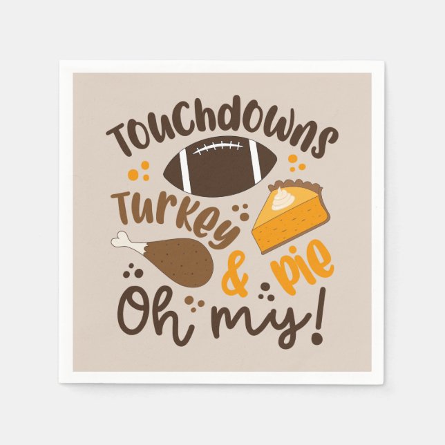 Touchdowns Turkey & Pie | Oh My Napkin (Front)