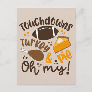 Touchdowns Turkey & Pie   Oh My Postcard