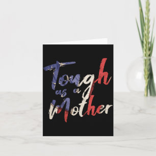 Tough As A Mother Funny Mum Life Mothers Day Mummy Card