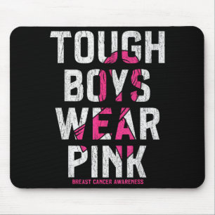 Tough Boys Wear Nk Breast Cancer Awareness Shirts  Mouse Mat