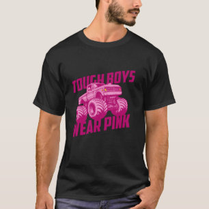 Tough Boys Wear Pink Monster Truck T-Shirt