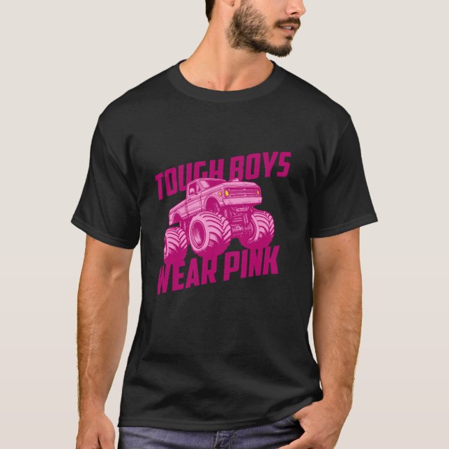 Tough Boys Wear Pink Monster Truck T-Shirt (Front)