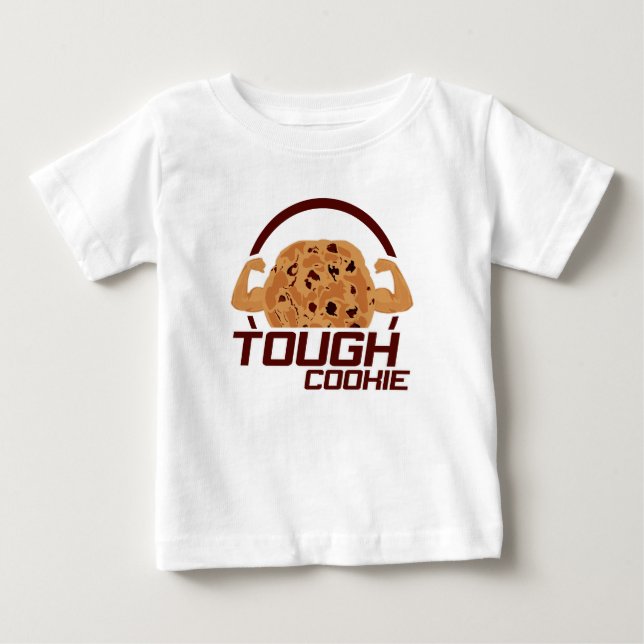Tough Cookie Baby T-Shirt (Front)