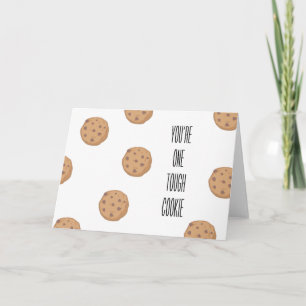 Tough Cookie Card   Encouragement   Get Well 