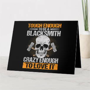 Tough Enough To Be A Blacksmith Ironworker Forger  Card