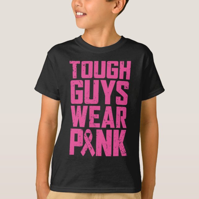 Tough Guys Wear Pink Breast Cancer Awareness Men B T-Shirt (Front)