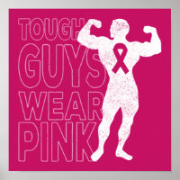Tough Guys Wear Pink Breast Cancer Awareness
