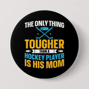 Tough Hockey Mum 7.5 Cm Round Badge