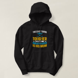 Tough Hockey Mum Hoodie