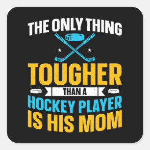 Tough Hockey Mum Square Sticker
