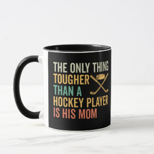 Tough Hockey Player's Mum Mug