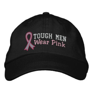 Tough Men Wear PInk - Breast Cancer Embroidered Hat