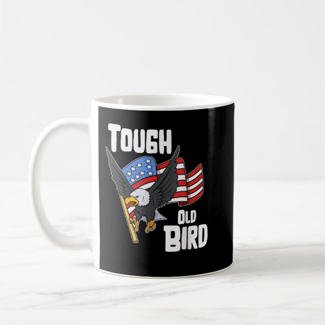 Tough Old Bird Patriotic USA Flag Eagle Graphic  Coffee Mug (Left)