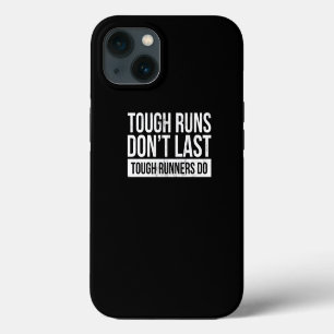 Tough Runners Funny Quote Running Runner Life iPhone 13 Case