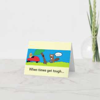 Tough Times Beaver Card