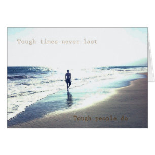 Tough Times Card