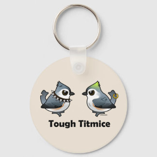 Tough Titmice Key Ring