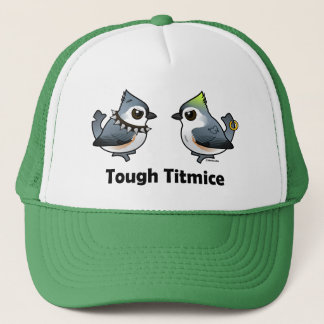 Tough Titmice Trucker Hat