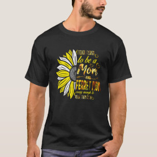 Tough To Be A Mum And Ferret Mum Crazy Mother's Da T-Shirt