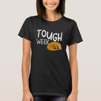Tough Week Pangolin Fan Pangolins  Pangolin T-Shirt