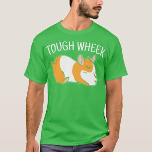 Tough Wheek Cavy Guinea Pig Lover T-Shirt