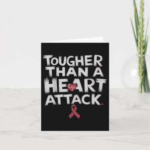 Tougher Than A Heart Attack Heart Disease Awarenes Card