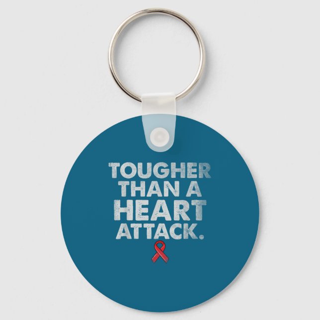 Tougher Than A Heart Attack Heart Disease Awarenes Key Ring (Front)