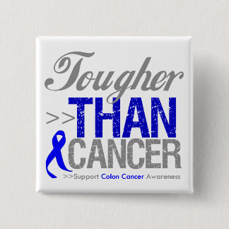 Tougher Than Cancer - Colon Cancer 15 Cm Square Badge