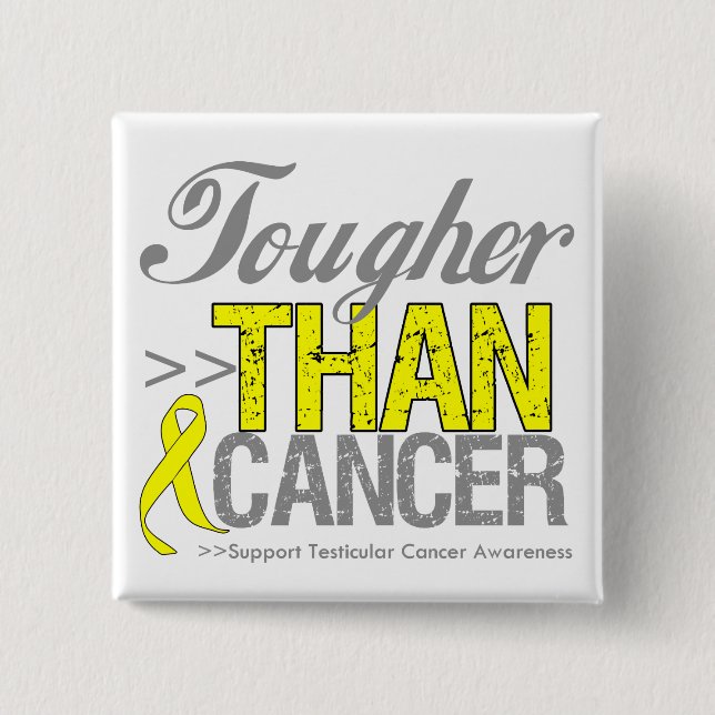 Tougher Than Cancer - Testicular Cancer 15 Cm Square Badge (Front)