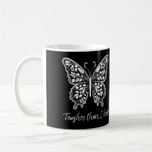 Tougher Than I Look Butterfly Stamp Coffee Mug