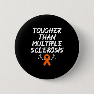 Tougher Than Multiple Sclerosis Ms Awareness Fight 6 Cm Round Badge