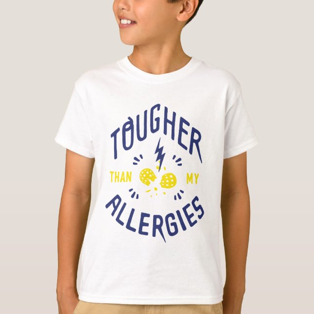 "Tougher Than My Allergies" Kids T-Shirt (Front)